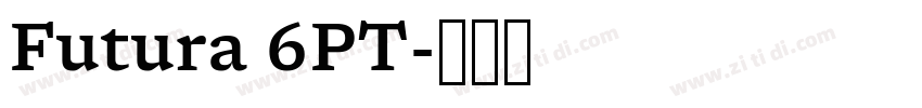 Futura 6PT字体转换